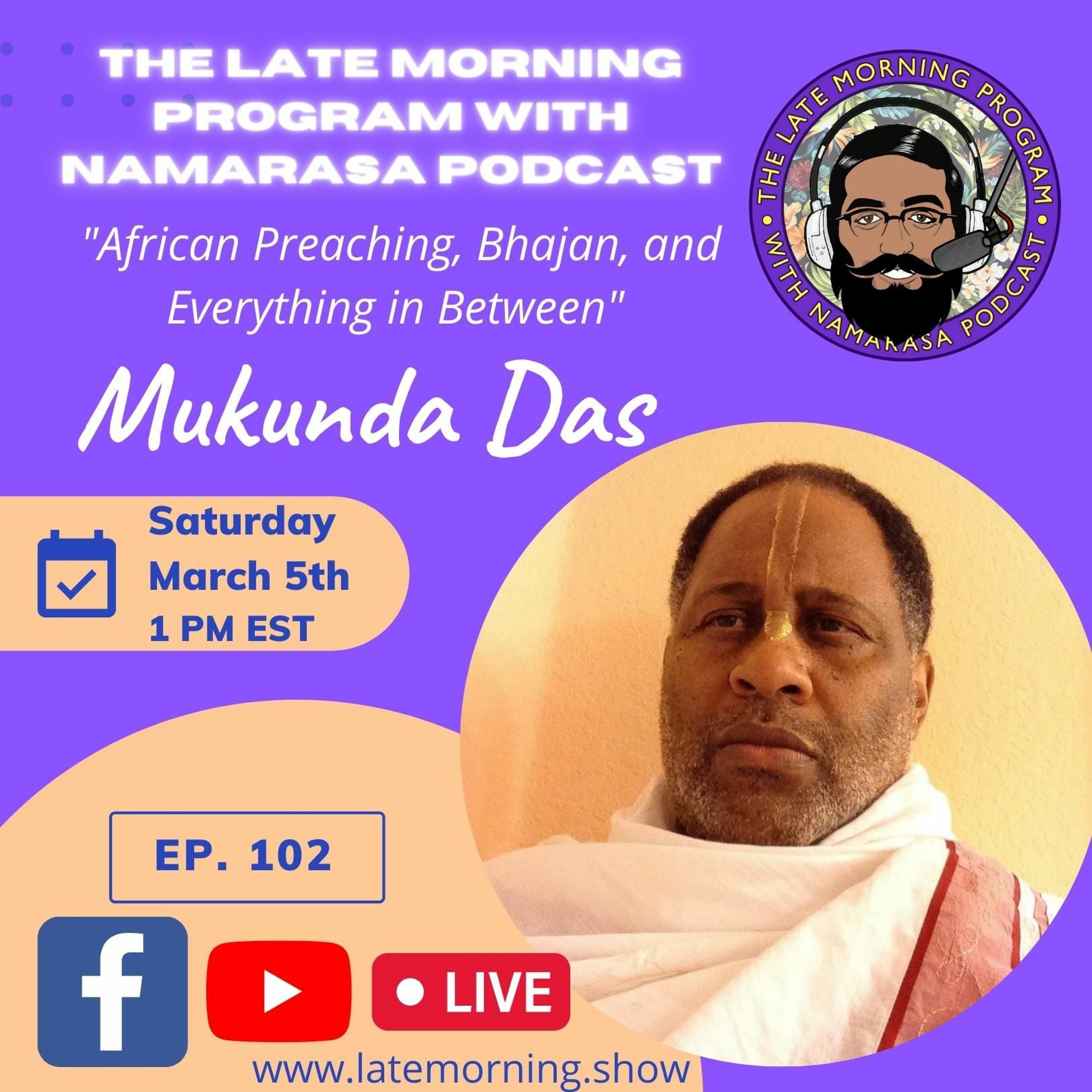 The Late Morning Program with Namarasa