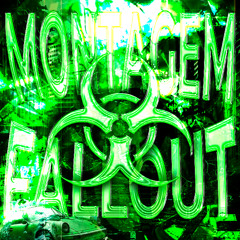 MONTAGEM FALLOUT (Slowed)