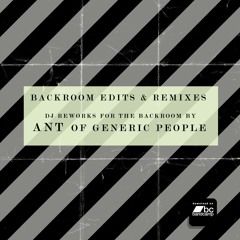 Backroom Edits & Remixes