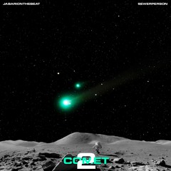 comet 2 (jabarionthebeat x tokiowahl)