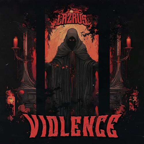 LAZRUS - VIOLENCE