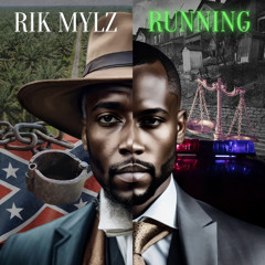 Running (Feat. Rik MyLz)