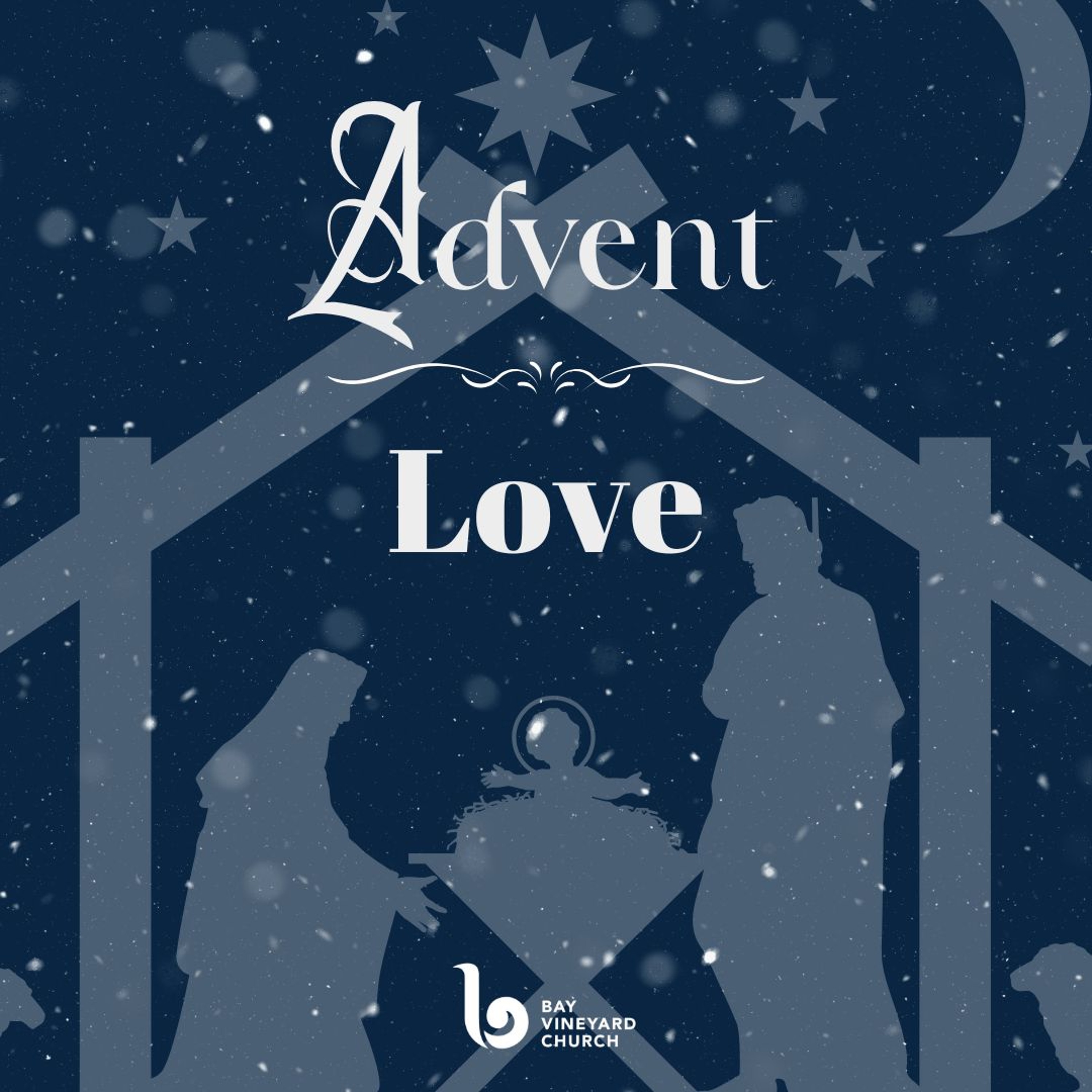 Sunday 22nd December // Advent - Love