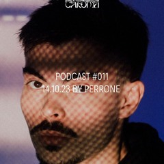 Chroma Podcast #011 by Perrone