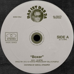 Celli G Hustle - Boxer [DIDJ FREE DL]