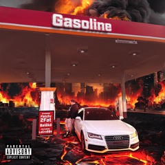 Fletchy2Fat & Balåké - Gasoline ft. LaCro$$e (Official Audio)