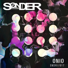 SNDR 017 // Onio