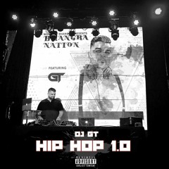 HIP HOP 1.0 | EXPLICIT | DJ GT
