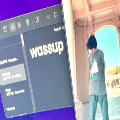 wassup [MUSIC VID IN DESC]
