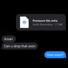 Pressure Me (Prod. Squirlbeats)