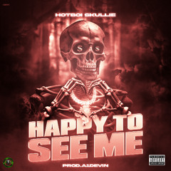 Happy To See Me(Prod. A1Devin)