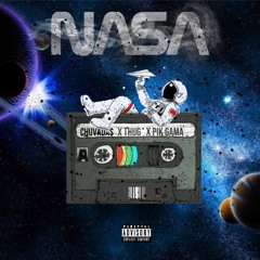 Chuvadas X Thug X Pik Gama 4$how- NASA