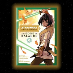 The High Republic: The Edge of Balance Vol.1