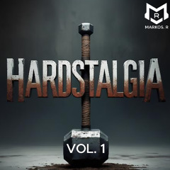 MARKOS. R - HARDSTALGIA VOL. 1