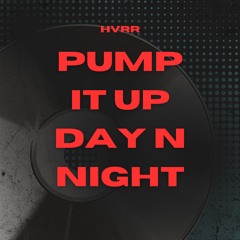 Kid Kudi vs. Danzel - Pump It Up Day n Night (HVRR Remix)