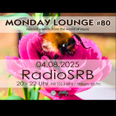 MondayLounge#80_August2025_with Dj Koschy first Guestmix