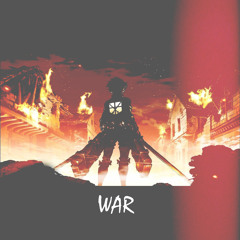 War (Anbuu X OmarCameUp X Bsterthegawd)