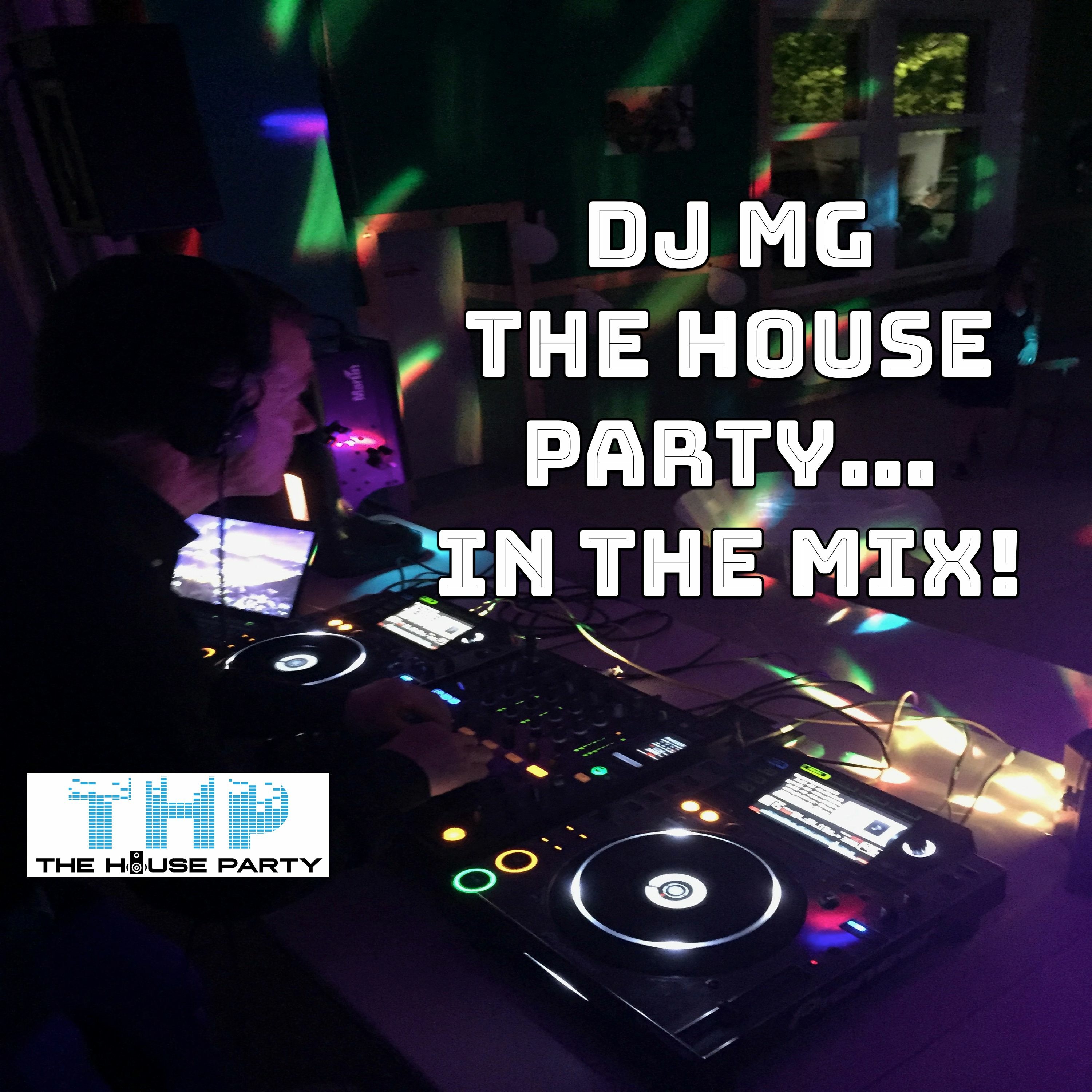 The HOUSE PARTY In The Mix