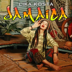 Lika Kosta - JAMAICA [cover]