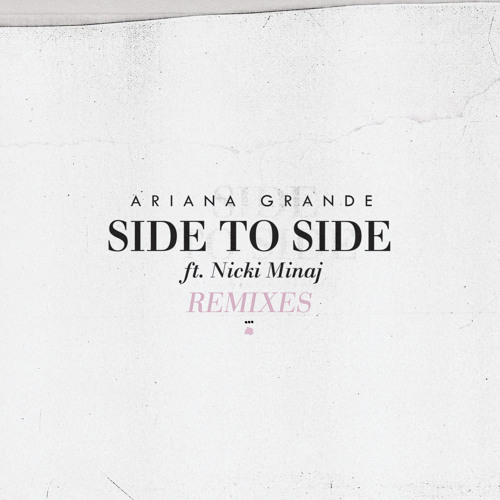 Side To Side (Phantoms Remix) [feat. Nicki Minaj]