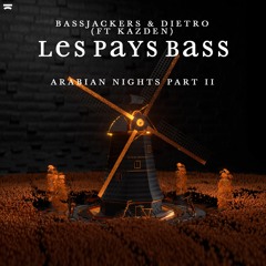 Bassjackers & Dietro ft. Kazden - Arabian Nights Part II