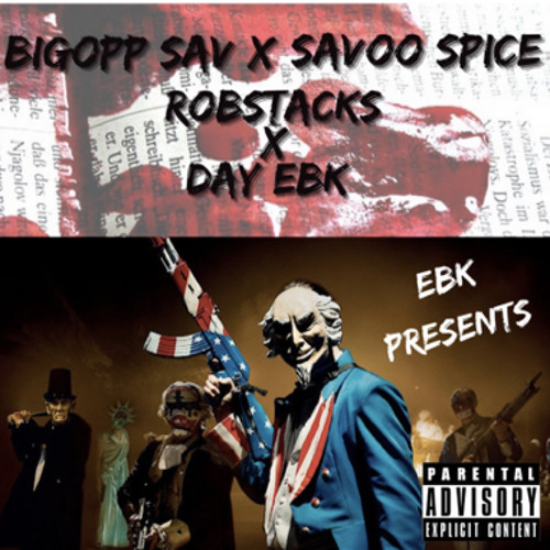 Bigopp sav x Savoo Spice Back2Back Ft Robstacks x DayEbk