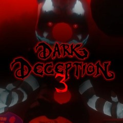 Dark Deception - It's Showtime