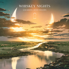 Whiskey Nights (feat. Josh Sellers)