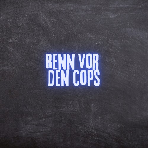 Renn vor den Cops (Pastiche/Remix/Mashup)