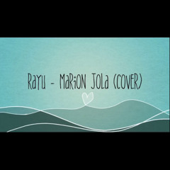 Rayu - Marion Jola (Acoustic Cover)