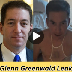 Full@ Video Glenn Greenwald Leak Twitter Reddit