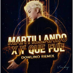 MARTILLANDO X Y QUE FUE | DONLINO FLIP(FREEDOWNLOAD)