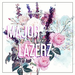 MAJOR LAZERZ