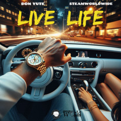 Live Life