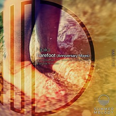 Nipika - Barefoot (Anniversary Mix) [SMLD172]
