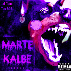 MARTE KALBE FT YXNG BA$$ (Remix)