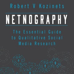 ⚡Audiobook🔥 Netnography: The Essential Guide to Qualitative Social Media Research