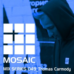 Mosaic Mix Series 049_Thomas Carmody