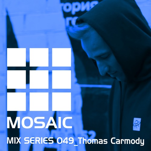 Mosaic Mix Series 049_Thomas Carmody