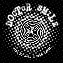 Doctor Smile (feat. Reid Zakos)