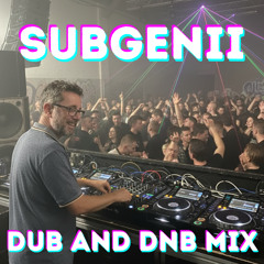 Dub And Dnb Mix