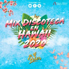 DJ Peter Perù - Mix Discoteca en Hawaii 2020