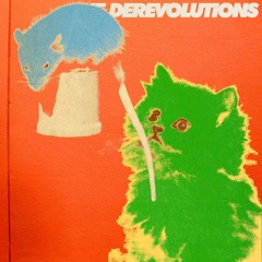 the derevolutions - I Want My Rock n' Roll