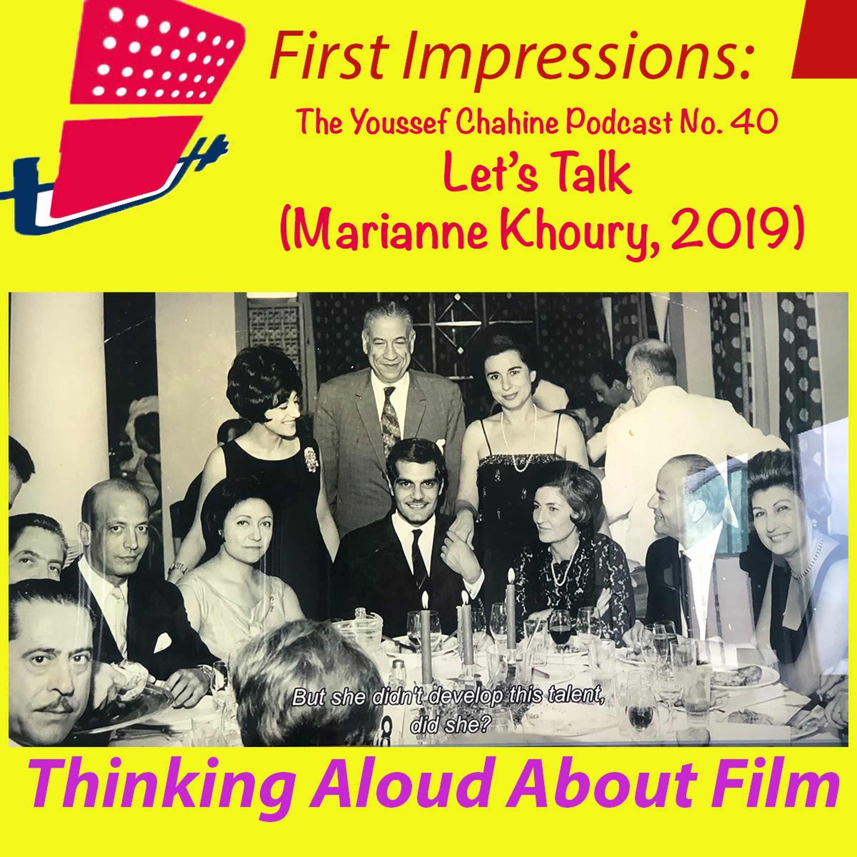 First Impressions: Thinking Aloud About Film