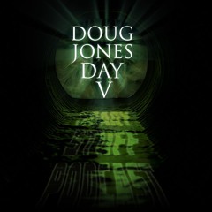 Doug Jones Day V (MIMIC [1997])