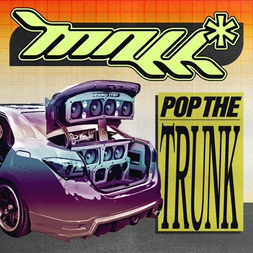 Mall*- Popthetrunk!