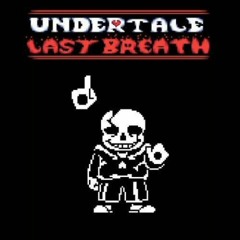 Undertale Last Breath™ Inc. OST - Phase 9: Hardcore