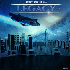 Surev, Zouter Kill - Legacy (OUT NOW)