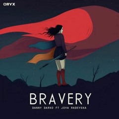 Danny Darko – Bravery (Mogyi Rethink) – From Official Remix Contest