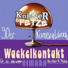 Oimara - Wackelkontakt (Knitter&Fetze 90er Karnevalskrach)
